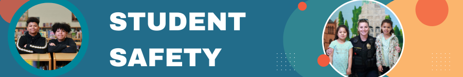 Student Safety